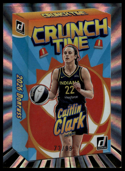 2026 Panini WNBA Donruss Caitlin Clark Crunch Time Holo Laser #/99